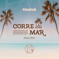 Corre Pro Meu Mar - Maneva, Gabriel Elias