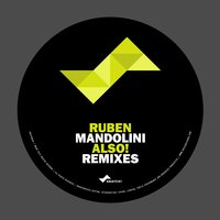 Also! (2015 Rework) - Ruben Mandolini