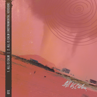All Is Calm - OTE, Divty