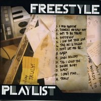 Truly - Freestyle, Freestyle