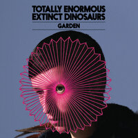Garden - Totally Enormous Extinct Dinosaurs, Soul Clap
