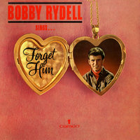 Make Me Forget - Bobby Rydell