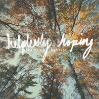 Helplessly Hoping - Jamestown Revival