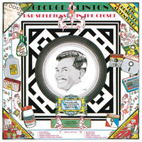 R&B Skeletons (In The Closet) - George Clinton