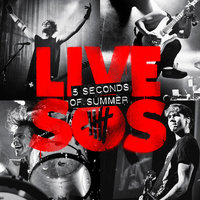 Teenage Dream - 5 Seconds of Summer