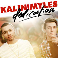 I Don’t Really Care - Kalin And Myles