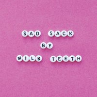 No Fun - Milk Teeth