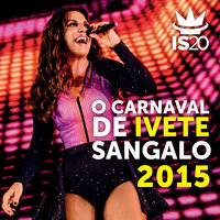 Faraó Divindade Do Egito / Ladeira Do Pelô / Doce Obsessão - Ivete Sangalo, Olodum