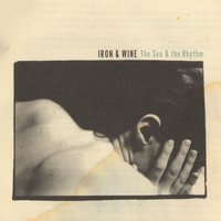 Beneath The Balcony - Iron, Wine