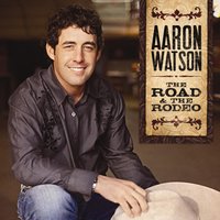 Zero To Sixty - Aaron Watson