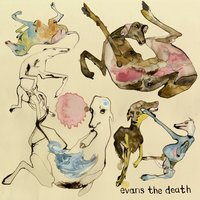 Idiot Button - Evans The Death