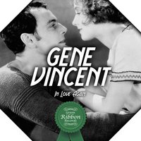 B-i-Bickey-Bi Bo Bo Go - Gene Vincent, The Blue Caps