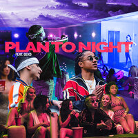 Plan Tonight - Nafe Smallz, Geko