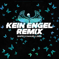 Kein Engel - Manuellsen, Snipe