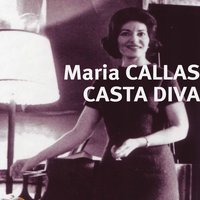 Norma: Acte I - « Casta diva » - Maria Callas, Orchestre de la Scala de Milan, Tullio Serafin