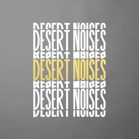 Desert Noises