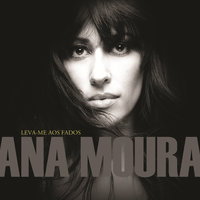 Não É Um Fado Normal - Ana Moura