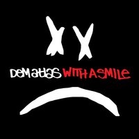With A Smile - deM atlaS