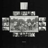 Worthy - Dave B.