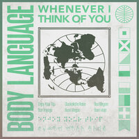Whenever I Think of You - Body Language