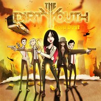 I'm Not Listening to You - The Dirty Youth