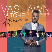 The Potter's House - Vashawn Mitchell, Keneiloe Hope