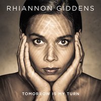 Don't Let It Trouble Your Mind - Rhiannon Giddens
