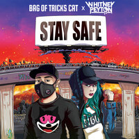 Stay Safe - Whitney Peyton, Bag Of Tricks Cat