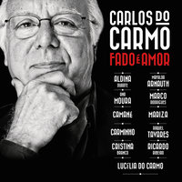 Por Morrer Uma Andorinha - Carlos Do Carmo, Camané
