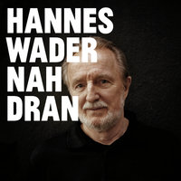 Was keiner wagt - Hannes Wader