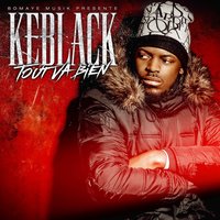 Tout va bien - KeBlack