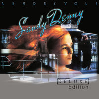 By The Time It Gets Dark - Sandy Denny