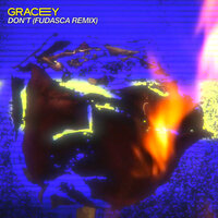 Don't - Gracey, Fudasca