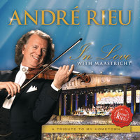 Ode To Joy - André Rieu, Carmen Monarcha, Mirusia Louwerse