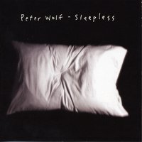 Some Things You Don't Want to Know - Peter Wolf
