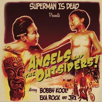 The Days Of A Father - Superman Is Dead