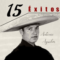 Pa' Que Son Pasiones - ANTONIO AGUILAR