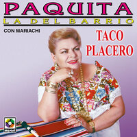 Y Si Tomo Que - Paquita la del Barrio