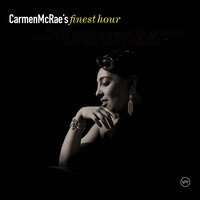 How Long Has This Been Going On - Carmen McRae