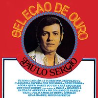 Agora Quem Parte Sou Eu - Paulo Sergio