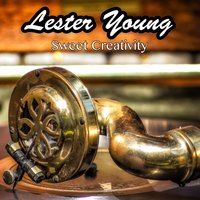 Clap Hands, Here Comes Charlie - Lester Young