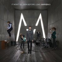 Better That We Break - Maroon 5