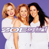 Little Did I Know - Zoegirl