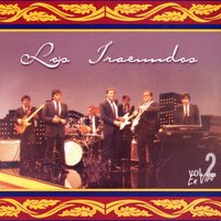 Soy Un Mamarracho - Los Iracundos