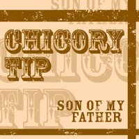 There'll Never Be Anyone Else But You - Chicory Tip