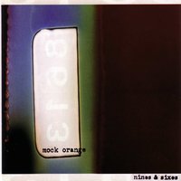 Does It Show - Mock Orange