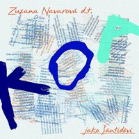 Marie - Zuzana Navarova, Zuzana Navarova & KOA, Zuzana Navarová, KOA