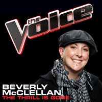 The Thrill Is Gone - Beverly McClellan
