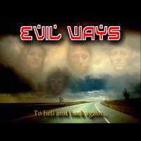 The Long Run - Evil Ways