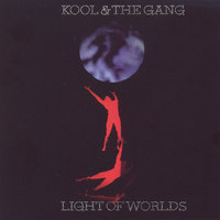 Light Of Worlds - Kool & The Gang